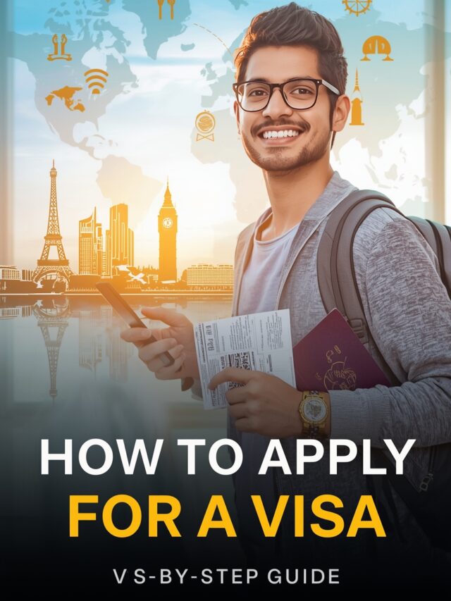 How to Apply for a Visa: Step-by-Step