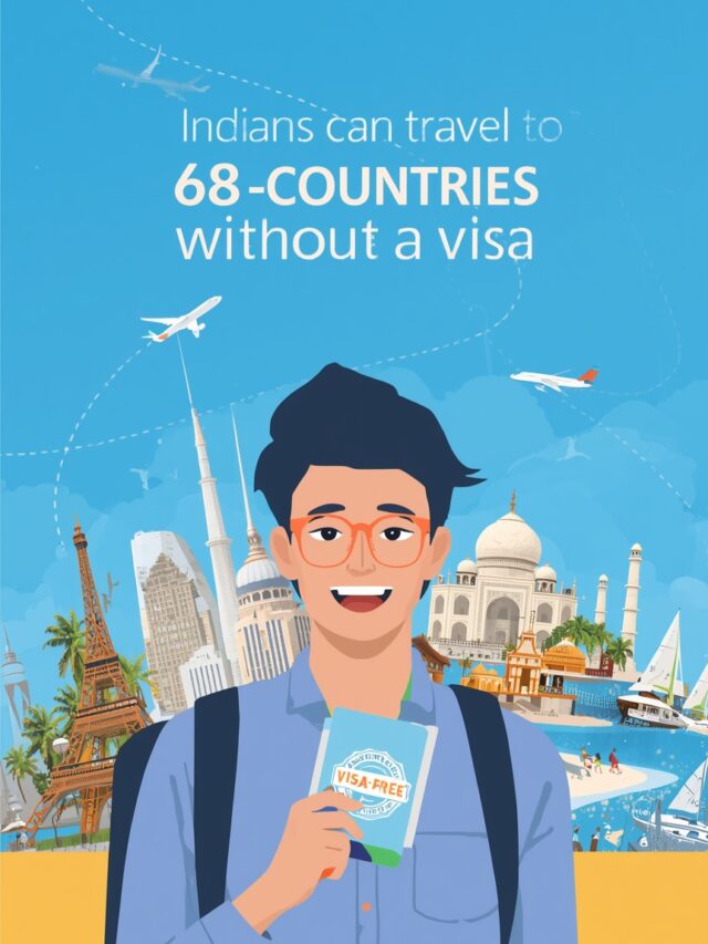 Indians Can Travel to 58 Countries Without a Visa